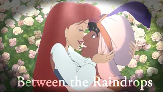 (Remade) Between the Raindrops - Aladdin and Ariel