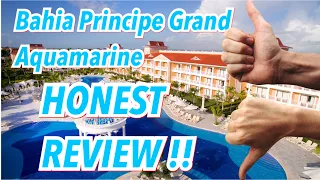 Bahia Principe Grand Aquamarine HONEST REVIEW