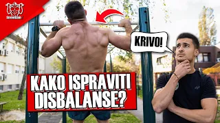 Kako ISPRAVITI DISBALANSE kod OSNOVNIH VJEŽBI? - Street workout