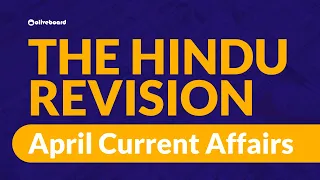 April Current Affairs | The Hindu Revision | Monthly Current Affairs | SBI PO 2020