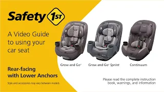 Rear-Facing Car Seat with Lower Anchors | Grow and Go™, Grow and Go™Sprint & Continuum | Safety 1st