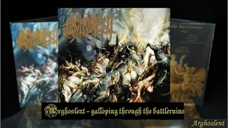 Arghoslent - Galloping through the Battle Ruins [full album]