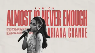 Almost Is Never Enough - Ariana Grande Ft. Nathan Sykes (Lyrics)