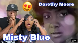 WOW WE'RE BLOWN AWAY!!  DOROTHY MOORE - MISTY BLUE (REACTION)