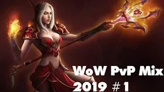 World of Warcraft PvP Playlist 2019 #1