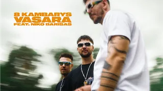 8 Kambarys feat. Niko Barisas - VASARA (Official Video)