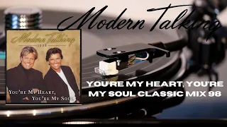 You’re My Heart, You’re My Soul Classic Mix 98 - Modern Talking Maxi Single Vinyl