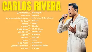 Carlos Rivera ~ Un Ícono de la Música Latina ~ Carlos Rivera 2024 MIX Las Mejores Canciones