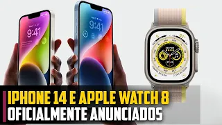 iPhone 14 e Apple Watch 8 e ultra oficialmente ANUNCIADOS
