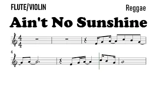 Ain't No Sunshine Flute Violin Sheet Music Backing Track Play Along Partitura