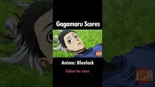 Gagamaru Scores | BLUELOCK #shorts #anime #animemoments #bluelock #isagi