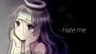 Hate me // Daycore