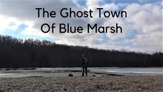 The Ghost Town of Blue Marsh, Pennsylvania
