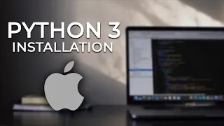 Python 3 Installation on Mac OS [Complete Overview]