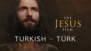 İsa Filmi - Türk - The Jesus Film - 🇹🇷 Turkish - İsa Mesih hakkındaki Filmi İzle