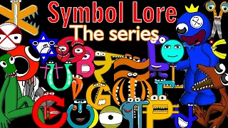 Symbol Lore The Series : Full Version All part - Rainbow Friends react to SYMBOL LORE ANIMATION