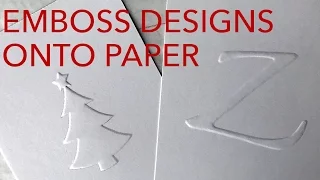 How to Emboss Paper with Awesome Designs