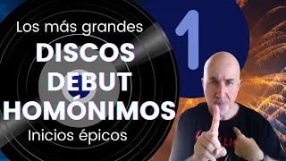 Los mejores discos debut homónimos