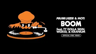 Major Lazer & MOTi - Boom (feat. Ty Dolla $ign, Wizkid, & Kranium) (Official Lyric Video)