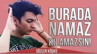 Burada Namaz Kılamazsın - Seccadeye Tekme Attı