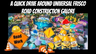 A drive around Universal Frisco!