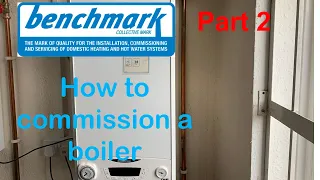 HOW TO COMMISSION A BOILER to the new benchmark procedure  part 2