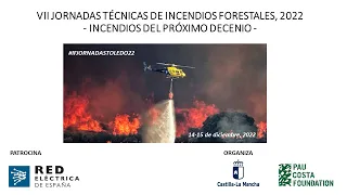 VII JORNADAS TÉCNICAS DE INCENDIOS FORESTALES 2022