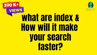 Indexes in SQL Server | Use Indexes for Faster Search in SQL | SQL Interview Questions