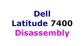 Dell Latitude 7400 Disassembly