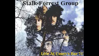 Stalk-Forrest Group - I'm On the Lamb But I Ain't No Sheep - Live At Conry's Bar - 1971