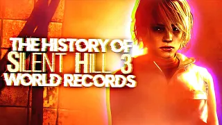 The World Record History of Silent Hill 3