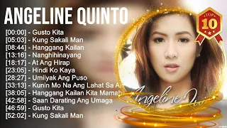 Angeline Quinto 2023 MIX ~ Top 10 Best Songs ~ Greatest Hits ~ Full Album