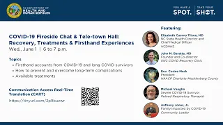 COVID-19 Fireside Chat & Tele-town Hall: Recovery, Treatments & Firsthand Experiences