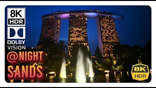 'MARINA BAY SANDS' by Night - Singapore 8K HDR