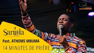 Past. ATHOMS MBUMA: 14 minutes de prière/Sanjola 2019