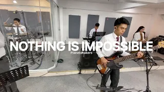 Nothing is Impossible - Planetshakers | JMCIM Cebu Band