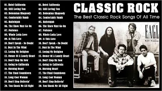 The Best Of Classic Rock | Great Rock Songs Should Listen