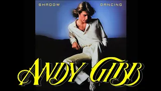 ANDY GIBB: SHADOW DANCING (EXTENDED VERSION)