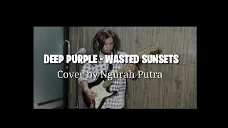 Deep Purple - Wasted Sunsets - cover by Ngurah Putra