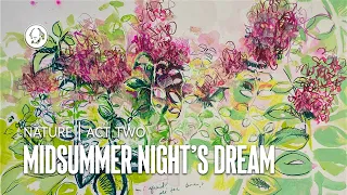 A Midsummer Night's Dream: Act 2 Summary, Analysis and the Theme of Nature
