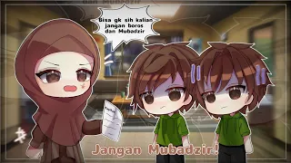 Jangan Mubadzir ! ★ Gacha Club ★ GCMM Muslim Indonesia 🇮🇩