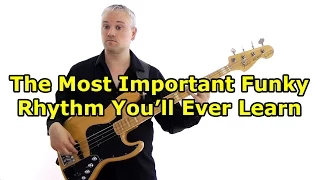 The Most Important Funky Rhythm You'll Ever Learn