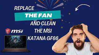 How to Replace a CPU fan in the MSI Katana GF66 Laptop