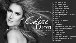 Celine Dion Greatest Hits Full Album 🌈  Best Songs Of Celine Dion  Playlist 2022 #1