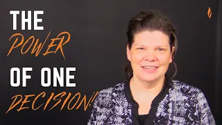 The Power Of One Decision | Carla Burton