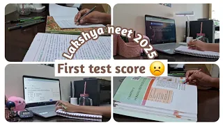 Lakshya neet 2025 : First test score📑 | Neet Study vlog 🌿| Medicos Scribe |