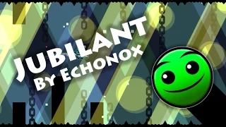 Geometry Dash - Jubilant (By Echonox) [All Coins]