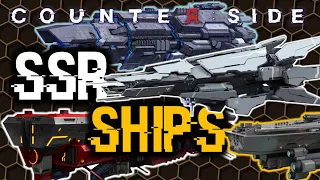 ALL SSR SHIPS EXPLAINED! | Counter:Side