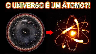 É possível que esse universo seja apenas um átomo em outro universo!