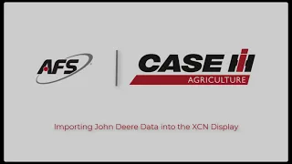 Importing John Deere Data into the XCN Display
